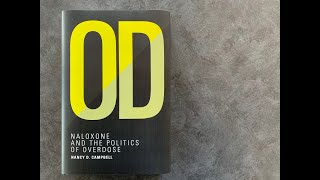 OD: Naloxone and the Politics of Overdose by Nancy Campbell