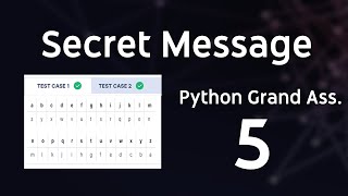 Python Secret Message 1 | Grand Assignment-5 | Given a string, write a program to mirror characters