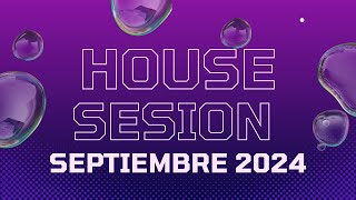 House sesión septiembre 2024