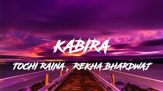 Kabira - Yeh Jawani Hai Diwani | Hindi Sad Love Song | Tochi Raina ,Rekha Bhardwaj