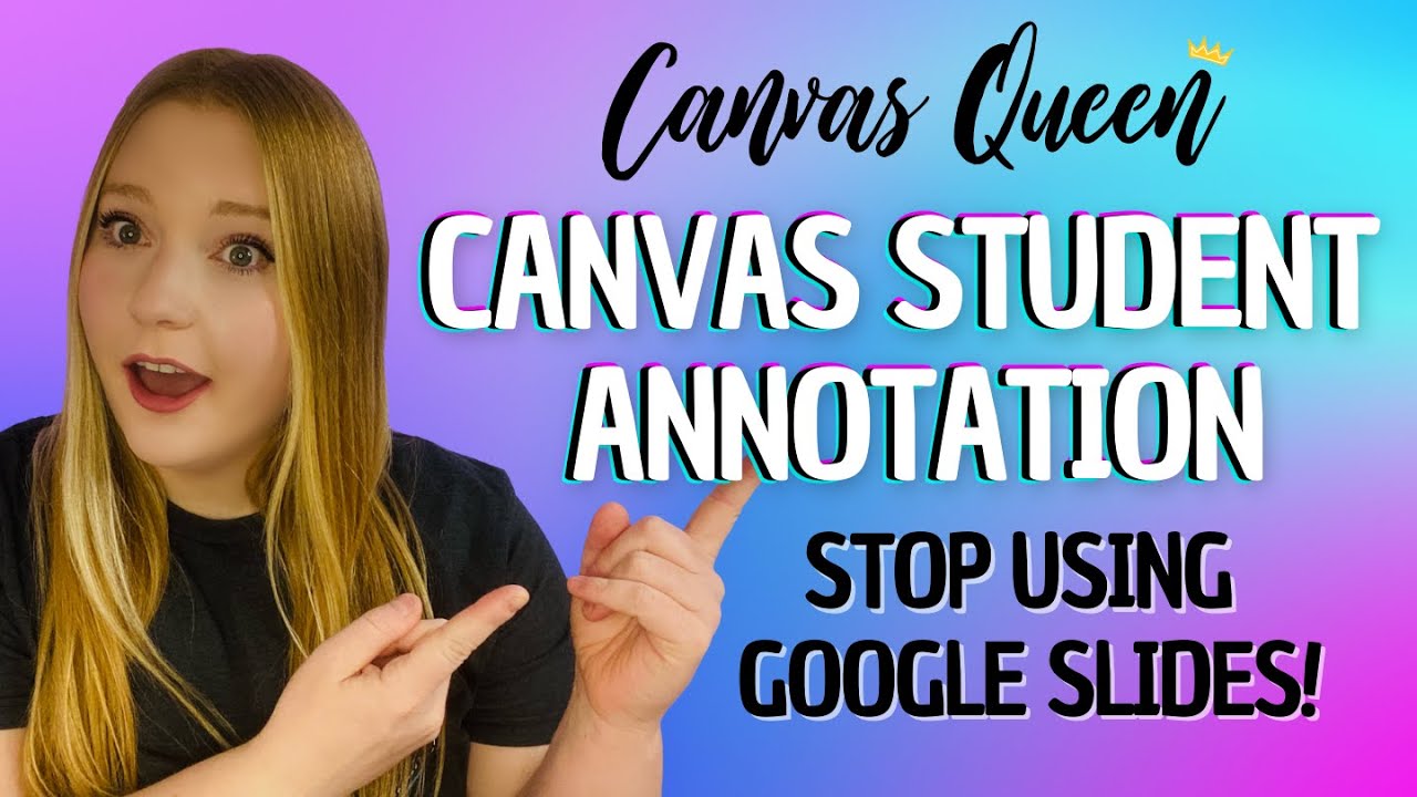 Canvas Lms Student Annotation Assignments Youtube
