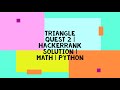 TRIANGLE QUEST 2 | HACKERRANK SOLUTION | MATH | PYTHON