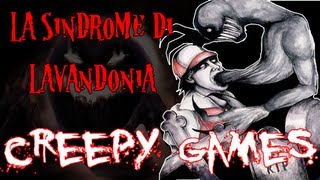 Creepy Games - EP8 La Sindrome di Lavandonia