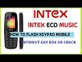 How to Flash Intex Eco Music (feature Phone) SPD - Without Box