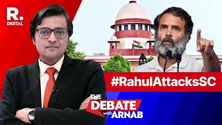 Rahul Gandhi Misfires Again, Now Questions Judiciary On Bail For Arvind Kejriwal | Debate With Arnab