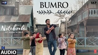Notebook: Bumro Full Audio Song | Zaheer Iqbal & Pranutan Bahl | Kamaal Khan | Vishal Mishra