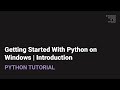 Getting Started with Python on Windows | Introduction
