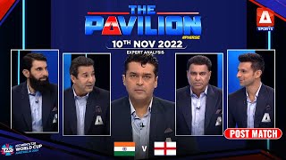 The Pavilion | 🇮🇳 INDIA v ENGLAND 🏴󠁧󠁢󠁥󠁮󠁧󠁿 | Post-Match Analysis | 10th Nov 2022 | A Sports