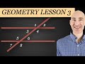 Parallel Lines Cut by a Transversal (Complete Geometry Course Lesson 3)