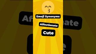 Emoji Vocabulary: 😙 Kissing Face with Smiling Eyes Synonyms