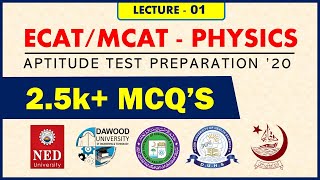 ECAT/MCAT Aptitude Test Preparation (PHYSICS) || Crash Course || Lecture -01