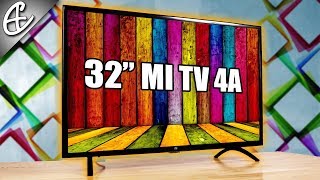 Xiaomi Mi TV 4A - 32 inch Smart LED TV for 14,000 Rupees - Unboxing \u0026 Overview!