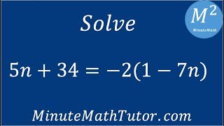 Solve 5n+34=-2(1-7n)