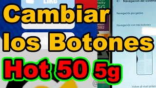 Como cambiar los BOTONES DE ABAJO del celular Infinix Hot 50 50i 40 40i activar las flechas