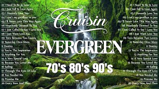 Relaxing Cruisin Love Song 70s 80s 90s 🍀 Best Evergreen Beautiful Songs 🌿 Relaxing Oldies Music