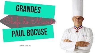 Grandes Chefs do Mundo  - Paul Bocuse