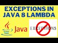 EXCEPTIONS IN JAVA 8 LAMBDA EXPESSSION | JAVA 8 LAMBDA WRAPPER EXAMPLE CODE DEMO | InterviewDOT