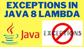 EXCEPTIONS IN JAVA 8 LAMBDA EXPESSSION | JAVA 8 LAMBDA WRAPPER EXAMPLE CODE DEMO | InterviewDOT