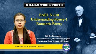 BAEL N 101 Understanding Poetry -1 (Romantic Poetry-1)