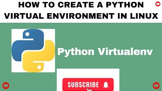 How to Create a Python Virtual Environment in Linux || Activate a Python Virtualenv in Linux
