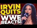 Samantha Irvin Suddenly QUITS - WWE Reacts!