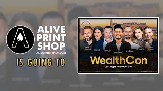 Alive Print Shop x Wealthcon