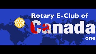 Rotary and E Club of Canada One Information for New Members