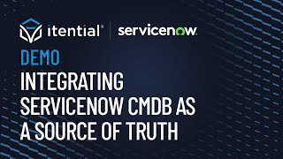 How to Integrate ServiceNow as a Source Of Truth to Drive Network Automation