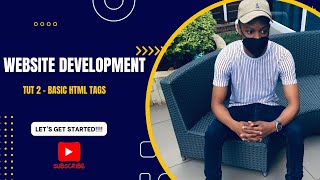 Tutorial 2 - Basic Html Tags