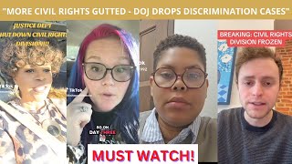 More Civil Rights Under Fire - DOJ DROPS DISCRIMINATION Cases