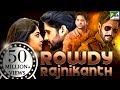 Rowdy Rajnikanth (2020) New Released Hindi Dubbed Movie | Naga Chaitanya, Manjima Mohan, Baba Sehgal