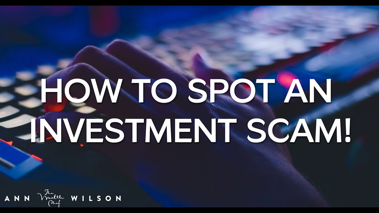 How To Spot An Investment Scam - YouTube