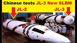 China tests JL-3  New Submarine Launched Ballistic Missile