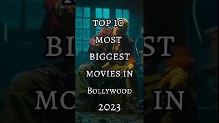 TOP 10 Most Biggest Movers in bollywood 2023