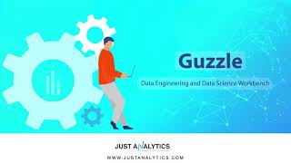 Guzzle: Workbench for Data Engineering \u0026 Science