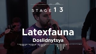 Latexfauna – Doslidnytsya / Stage13