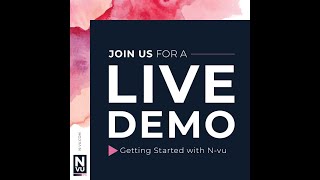 N-Vu Live Demo "Getting Started With N-Vu"