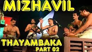 Mizhavil Thayambaka Kalamandalam Iswaranunni And Team|part 02