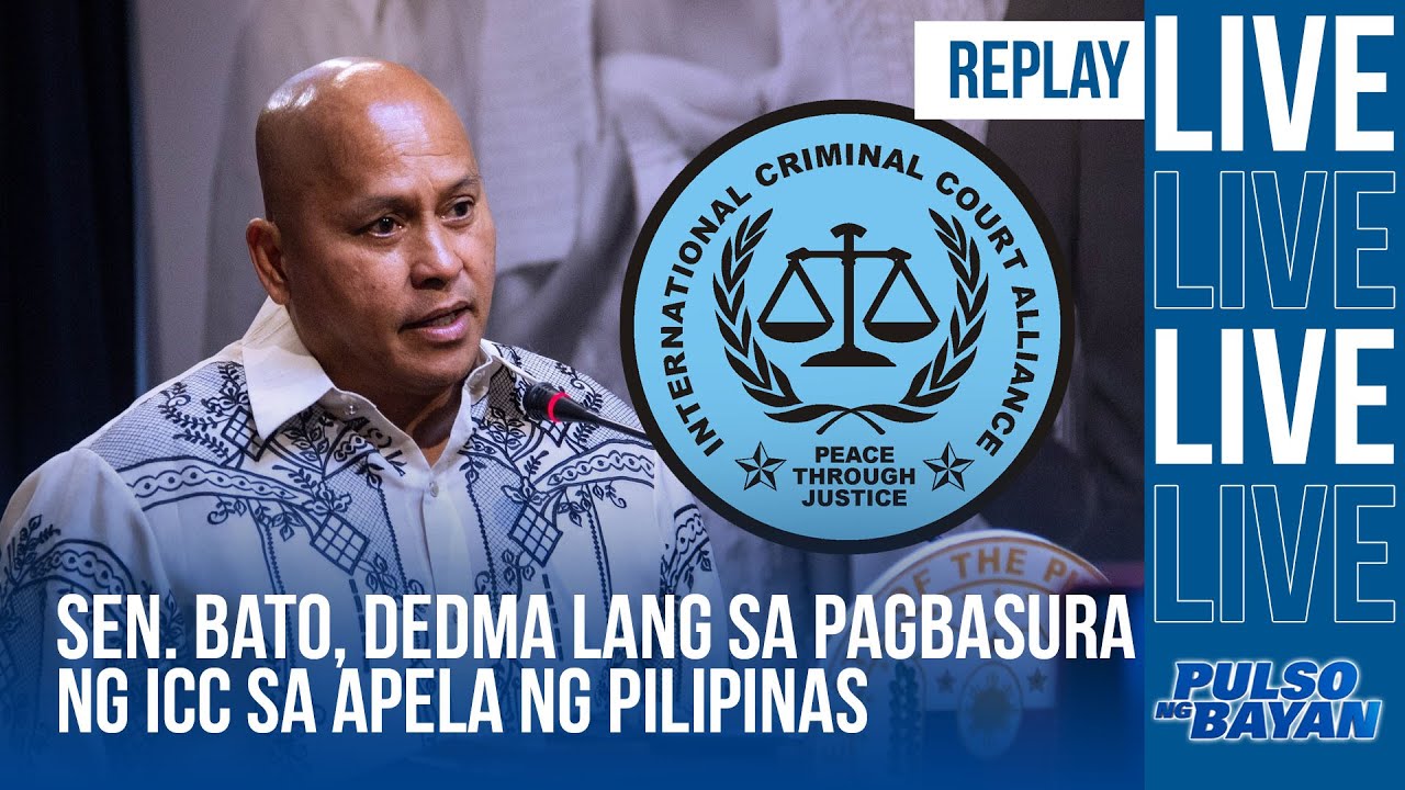 Sen. Bato Dela Rosa, Dedma Lang Sa Pagbasura Ng ICC Sa Apela Ng ...