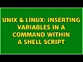 Unix & Linux: Inserting variables in a command within a shell script