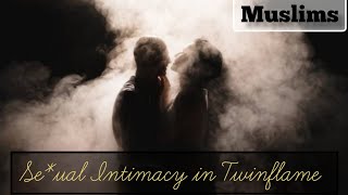 ❤️ Intimacy❤️ 💏 | Se*ual Intimacy In Twinflame💃🕺