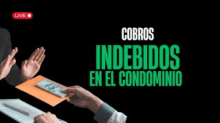 Cobros indebidos a propietarios, DESAYUNANDO CON PROCONDOMINIOS del 3 de febrero de 2025