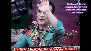 Vaktimiydi Çektin Ellerini Benden Nasıl vaz geceyim senden Mustafa KarabacakElektro bağlama Cover21