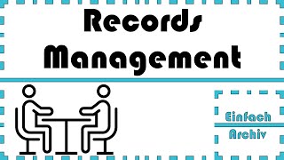 Was ist Records Management? - Einfach Archiv