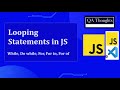 JavaScript Loops Explained: For, While, Do-While & For-In/Of (JavaScript for QA)