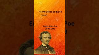 Edgar Allan Poe Quote for life #shorts #viral  #quote