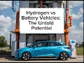 Hydrogen vs Battery Vehicles | The Untold Potential