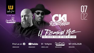 DJ OKI - U REMIND ME Solo #77 / Old School R\u0026B \u0026 HIP HOP / Free Mixtapes For TWITCH Subscribers!