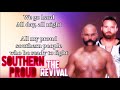 The Revival WWE Theme - Southern Proud (lyrics)