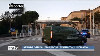 Tv7Triveneta - Azienda ospedaliera Padova: avanti con il richiamo